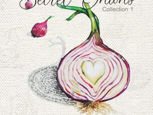 Secret Onions -A Tapestry of Untold Women's Stories by Jen Grobowski