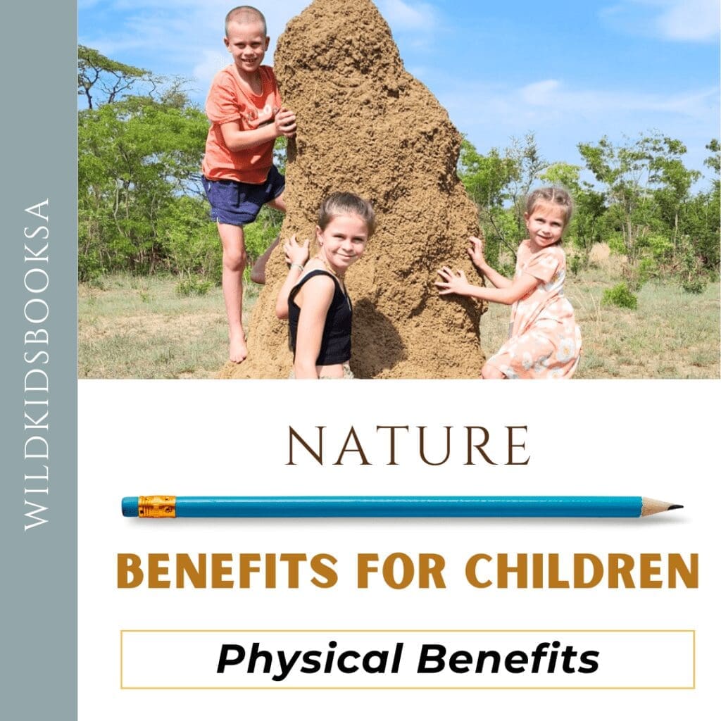 Physical Benefits for Children in Nature | Local is Lekker ZA | African Gifts