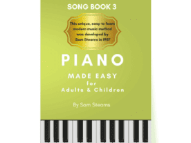 Piano Made Easy Song Book 3