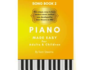 Piano Made Easy Song Book 2