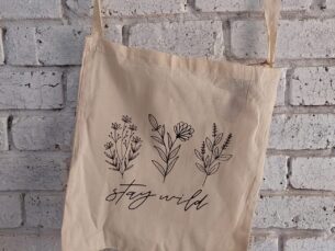 Stay Wild Flower Tote Bag